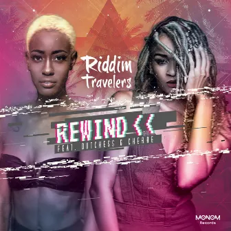 Rewind by Riddim Travelers