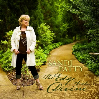 The Edge of the Divine by Sandi Patty