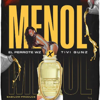 Menol by EL PERROTE WZ