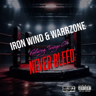 Never Bleed by Warrzone