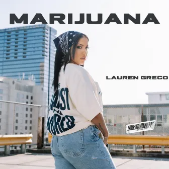 Marijuana (Lauren's Version) by Lauren Greco