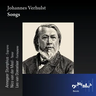 Johannes Verhulst: Songs by Johannes Verhulst