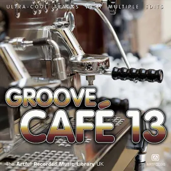 Groove Café, Vol. 13 by Jonathan Atkinson