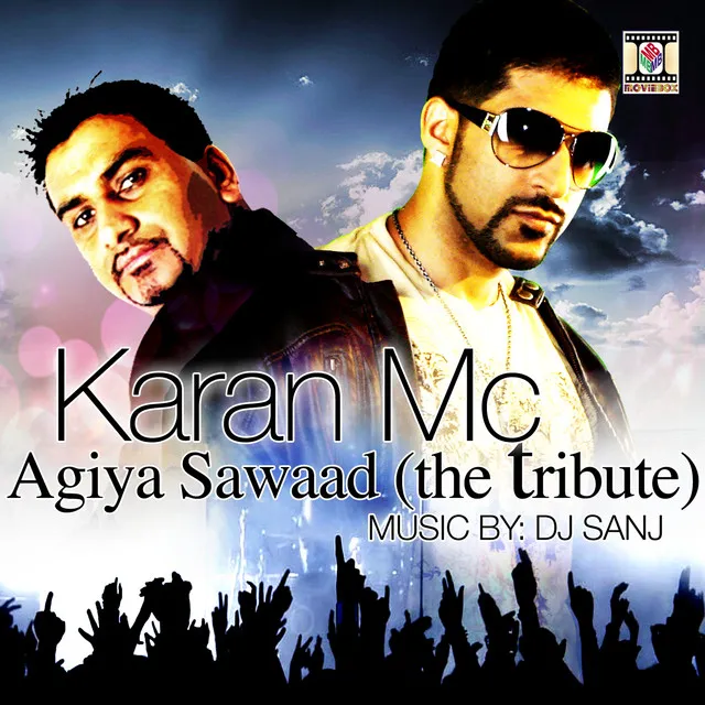 Agiya Sawaad (The Tribute)