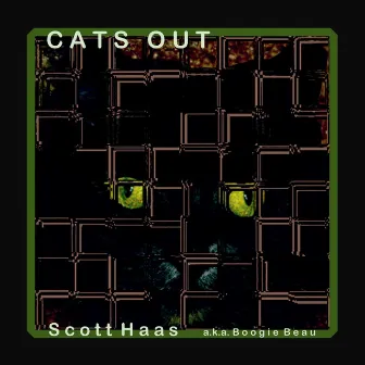 Cats Out by Scott Haas