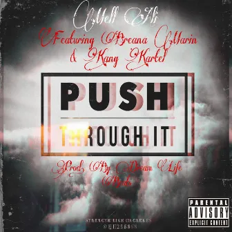 Push Thru by Breanna