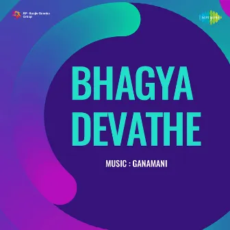 Bhagya Devathe (Original Motion Picture Soundtrack) by Sorat Ashwath