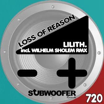 Loss of Reason by Lilith