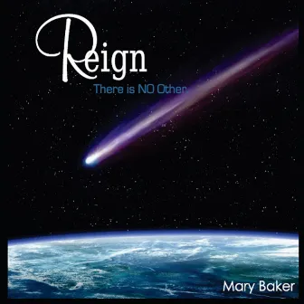 Reign by Mary Baker