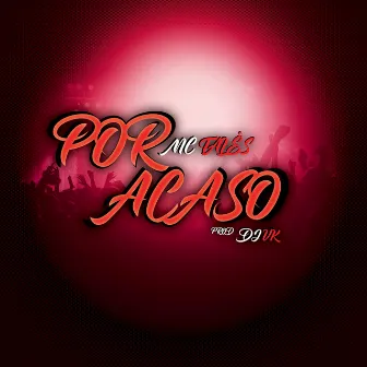 Por Acaso by Mc Talês