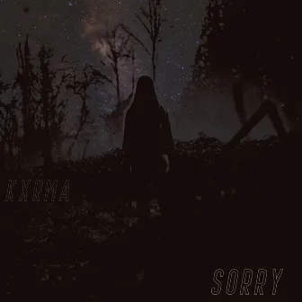 SORRY by KxrmA