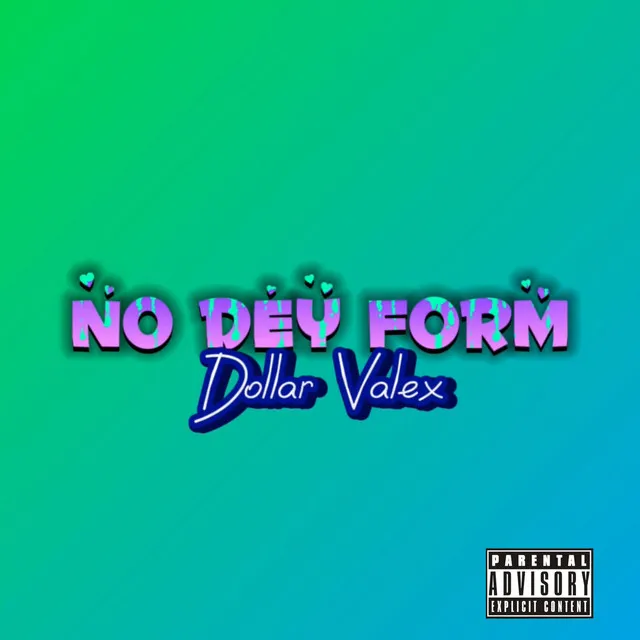 No Dey Form (Cover)