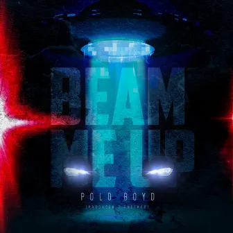 Beam Me Up by Polo Boyd