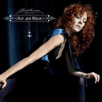 Followed The Waves by Melissa Auf der Maur