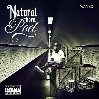 Natural Born Poet by Wariko