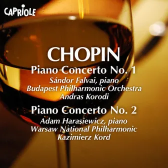 Chopin, F.: Piano Concertos Nos. 1 and 2 by Sandor Falvai