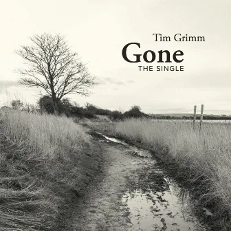 Gone by Tim Grimm