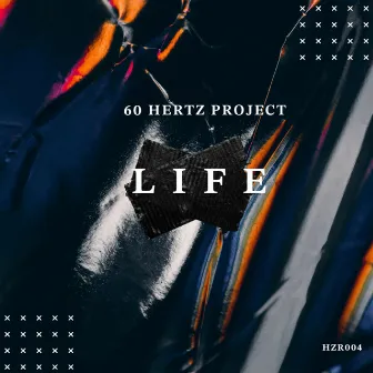 Life by 60 Hertz Project