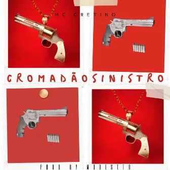 Cromadão Sinistro by MC Cretino