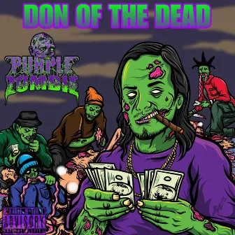 Don Of The Dead by Lil Purple Zombie