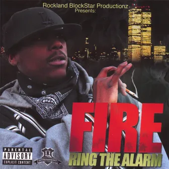 Ring The Alarm by Fire