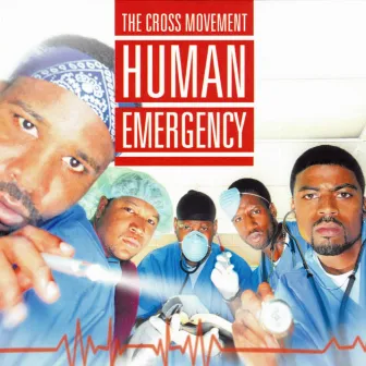 Human Emergency by The Cross Movement