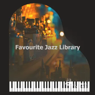 Favourite Jazz Library by Bossa Nova Voyage