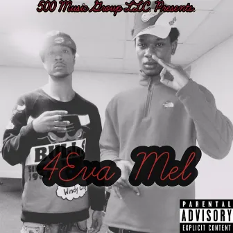 4Eva Mel by 500 Leo