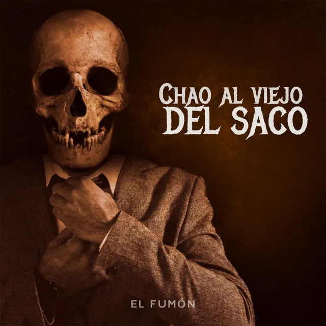 Chao al viejo del saco