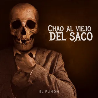 Chao al viejo del saco by Fumón