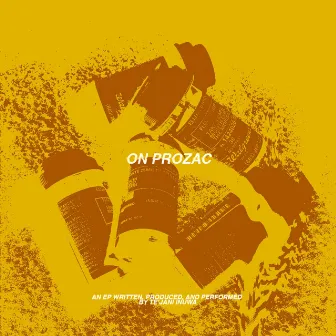 ON PROZAC by Te'Jani