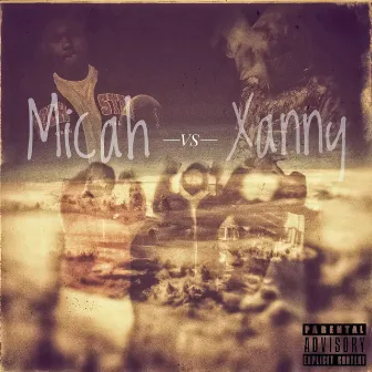 Micah vs. Xanny by HBK Xanny