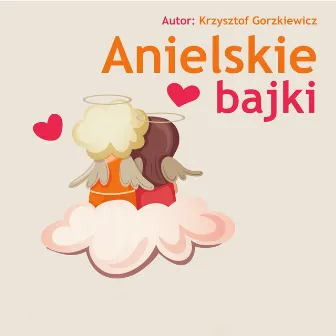 Anielskie bajki by Beata Tadla