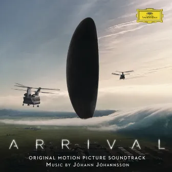 Arrival (Original Motion Picture Soundtrack) by Jóhann Jóhannsson