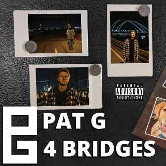 4 Bridges by Pat G