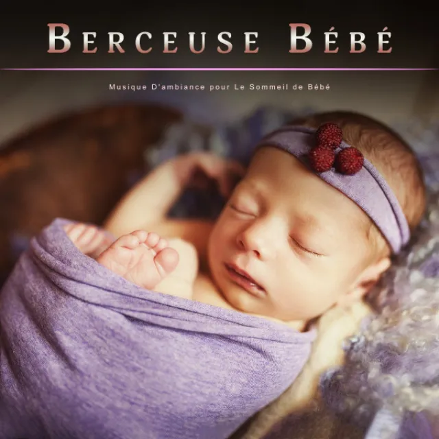 Musique Calme Pour Les Bébés