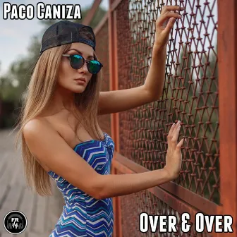 Over & Over by Paco Caniza