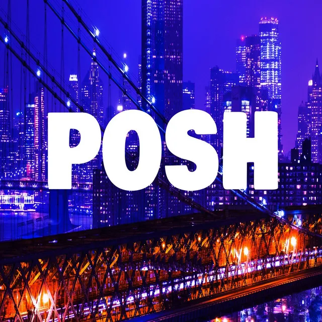 Posh