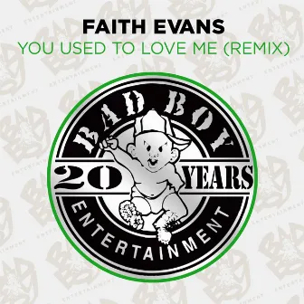 You Used to Love Me (Remix) by Faith Evans