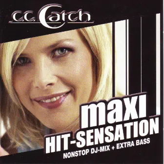 Maxi Hit Sensation - Nonstop DJ-Mix by C.C. Catch