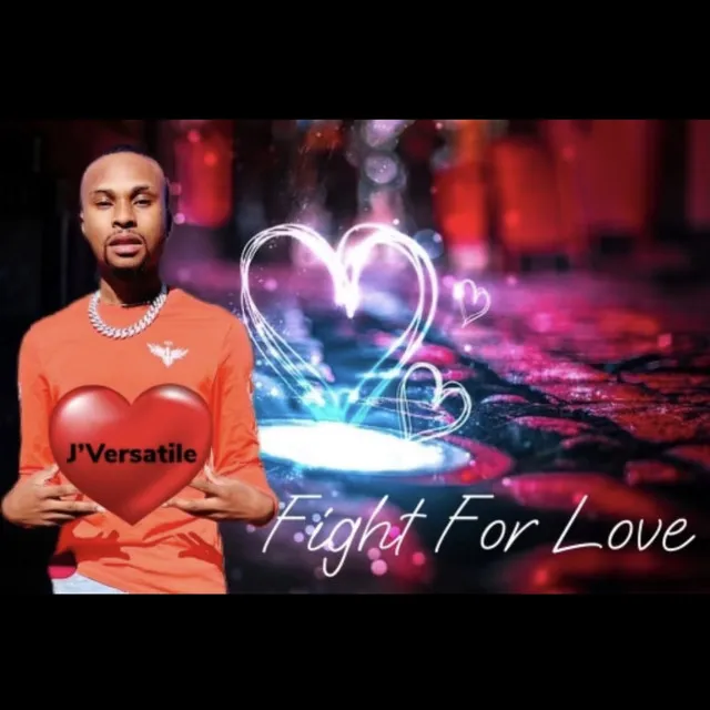 Fight For Love