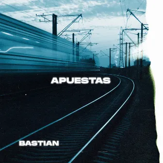 Apuestas by Bastian