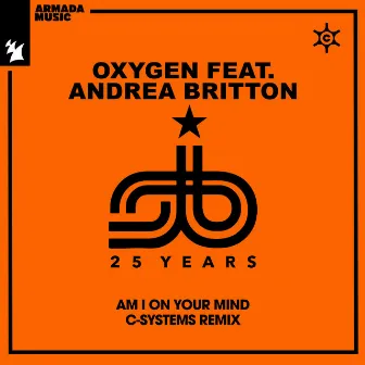 Am I On Your Mind (C-Systems Remix) by Oxygen