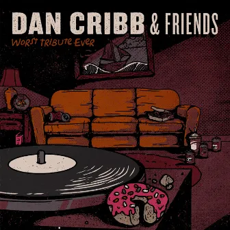 Worst Tribute Ever by Dan Cribb