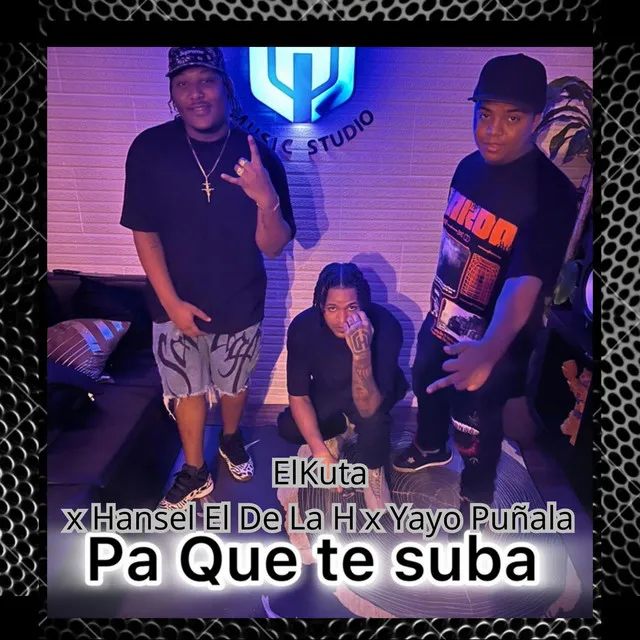 Pa Que te suba