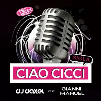 Ciao Cicci by DJ DAXEL