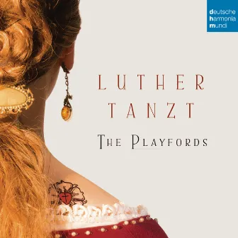 Luther tanzt by Playfords