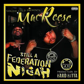 Still a Federation Nigah by Mac Reese