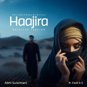 Haajira (Pularipunchiriyal) [Reprised Version] by Abhi Sulaimani