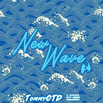 New Wave by Tommyotd